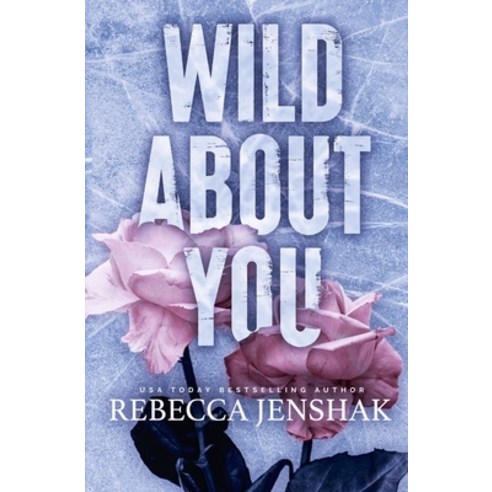 (영문도서) Wild About You Paperback, Rebecca Jenshak, English, 9781951815332