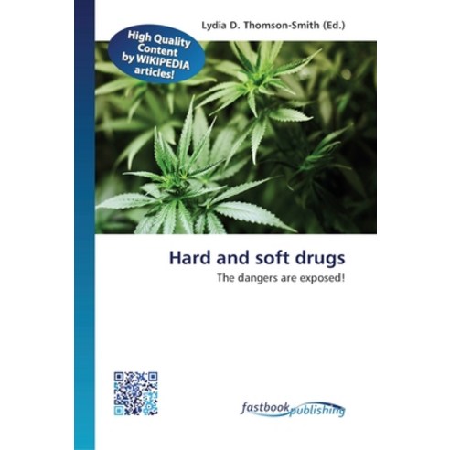 Hard and soft drugs Paperback, Fastbook Publishing