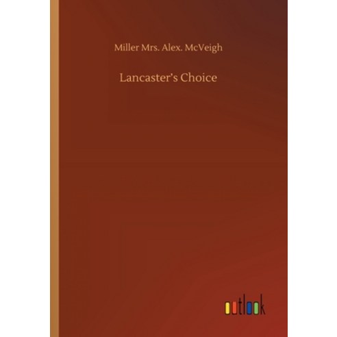 Lancaster''s Choice Paperback, Outlook Verlag