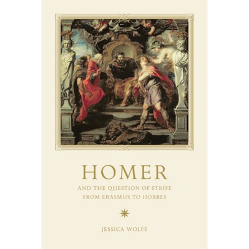 (영문도서) Homer and the Question of Strife from Erasmus to Hobbes Hardcover, University of Toronto Press, English, 9781442650268