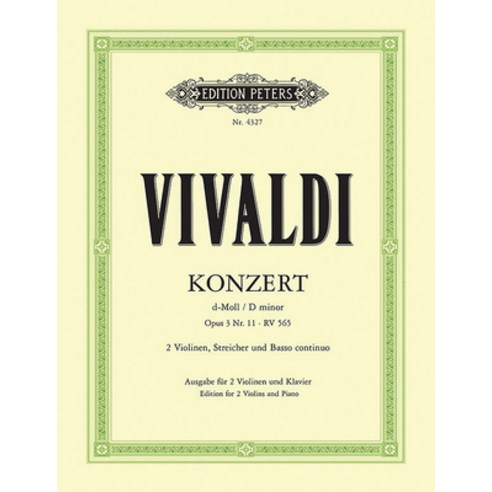 (영문도서) Concerto in D Minor Op. 3 No. 11 (RV 565) (Edition for 2 Violins and Piano): For 2 Violins S... Paperback, Alfred Music, English, 9790300759982