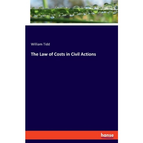 (영문도서) The Law of Costs in Civil Actions Paperback, Hansebooks, English, 9783348061926