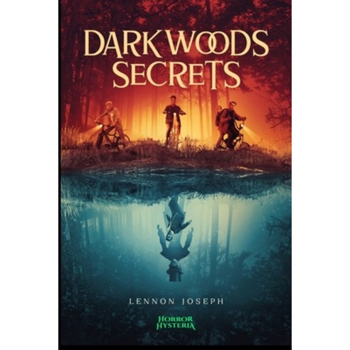 (영문도서) Darkwoods Secrets: Vanishing Into The Mystery of Another Dimension Paperback, Independently Published, English, 9798856095998