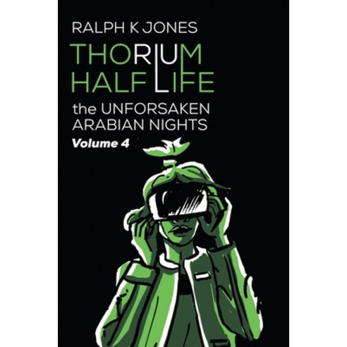 Thorium Half-Life Vol 4 Paperback, Independently Published