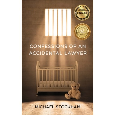 (영문도서) Confessions of an Accidental Lawyer Paperback, Whistling Pigs Press LLC, English, 9781737958406
