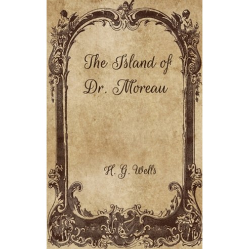 The Island of Dr. Moreau Paperback, Independently Published, English, 9798702579405