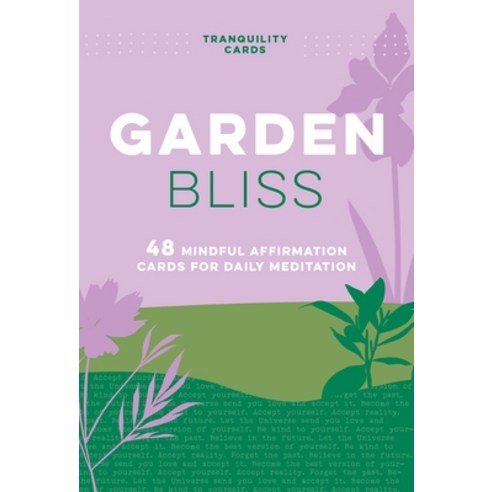 (영문도서) Tranquility Cards: Garden Bliss: 48 Mindful Affirmation Cards for Daily Meditation Paperback, Castle Point Books, English, 9781250281647