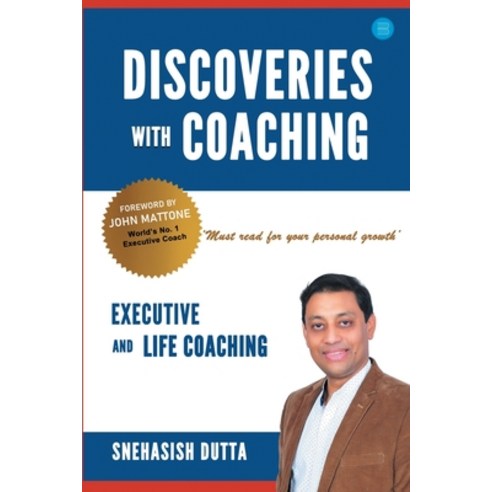 (영문도서) Discoveries with Coaching Executive and Life Coaching Paperback, Bluerosepublisher, English, 9789354726293