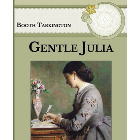 Gentle Julia: Large Print Paperback, Independently Published, English, 9798596129120
