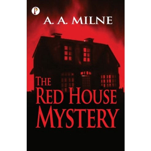 (영문도서) The Red House Mystery Paperback, Pharos Books, English, 9789390697434