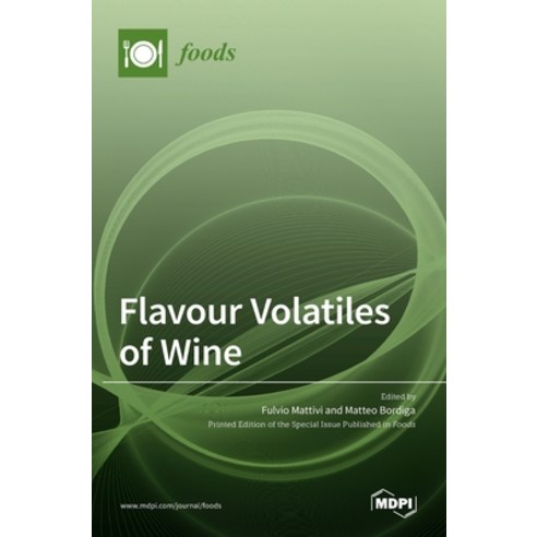 (영문도서) Flavour Volatiles of Wine Hardcover, Mdpi AG, English, 9783036529721