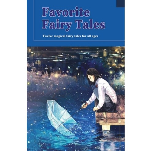(영문도서) Favorite Fairy Tales Paperback, Black Eagle Books, English, 9781645600541