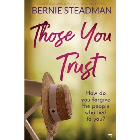 Those You Trust: compelling women''s psychological fiction Paperback, Bloodhound Books, English, 9781913942090
