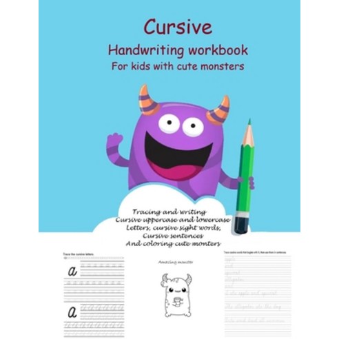Cursive Handwriting Workbook For kids With cute monsters: Cursive for beginners workbook. Cursive le... Paperback, Independently Published