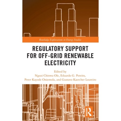 (영문도서) Regulatory Support for Off-Grid Renewable Electricity Hardcover, Routledge, English, 9781032012940