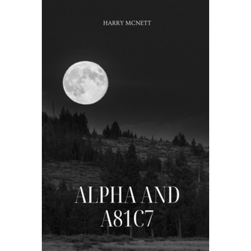 (영문도서) Alpha and A81C7 Paperback, Harry McNett, English, 9780931143120