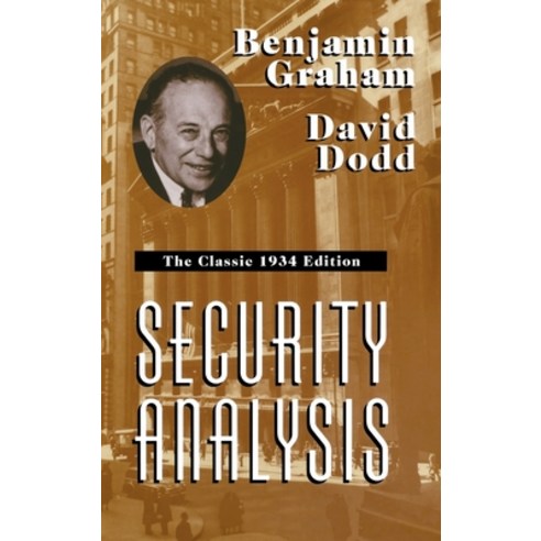 (영문도서) Security Analysis: The Classic 1934 Edition Hardcover, McGraw-Hill Companies, English, 9780070244962
