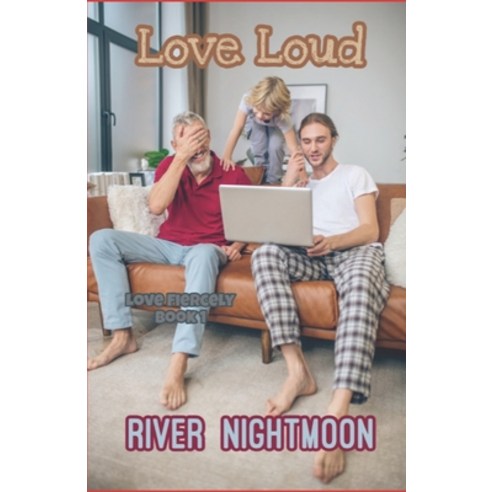 (영문도서) Love Loud Paperback, Independently Published, English, 9798773864981
