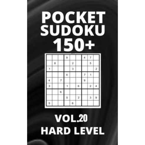 (영문도서) Pocket Sudoku 150+ Puzzles: Hard Level with Solutions - Vol. 20 Paperback, Independently Published, English, 9798533624671