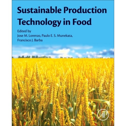 (영문도서) Sustainable Production Technology in Food Paperback, Academic Press, English, 9780128212332