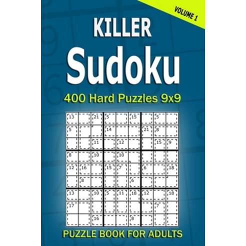 Killer Sudoku Puzzle Book for Adults: 400 Hard Puzzles 9x9 (Volume1) Paperback, Independently Published, English, 9798746333346