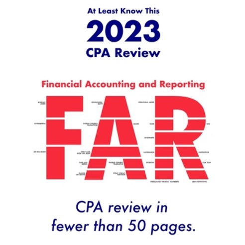 (영문도서) At Least Know This - CPA Review 2023 - Financial Accounting and Reporting Paperback, Independently Published, English, 9798372338272