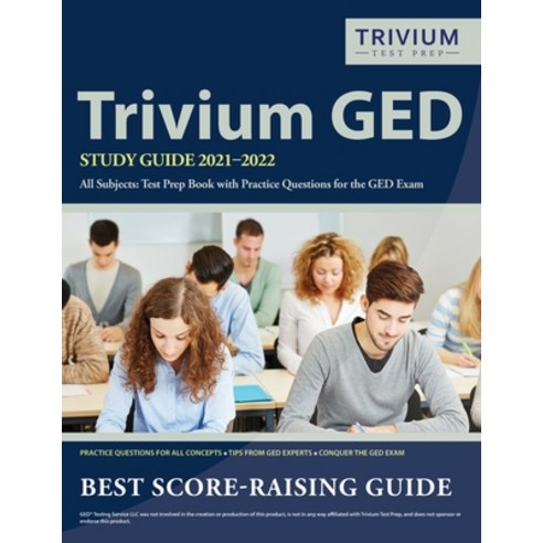 (영문도서) Trivium GED Study Guide 2021-2022 All Subjects: Test Prep Book ...