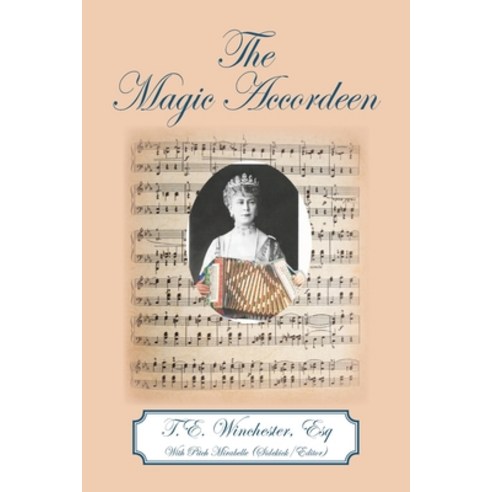 (영문도서) The Magic Accordeen Paperback, Palmetto Publishing, English, 9798822949805
