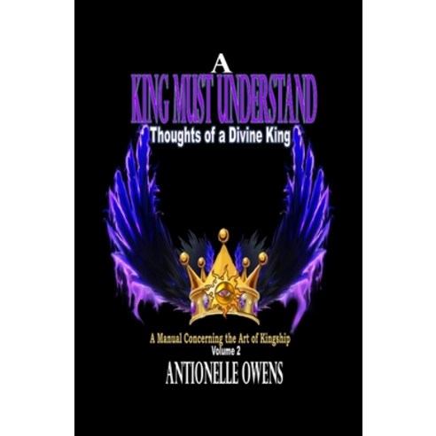 (영문도서) A King Must Understand Hardcover, Kingdom Builders Publications, English, 9780578824482