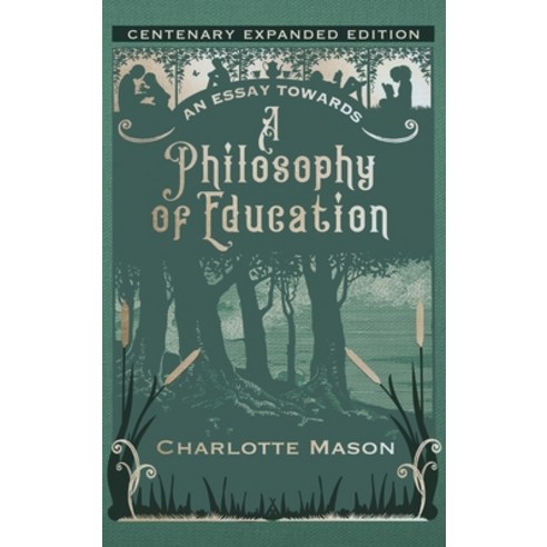 (영문도서) An Essay towards a Philosophy of Education Hardcover, Smidgen Press,, English, 9781950536450
