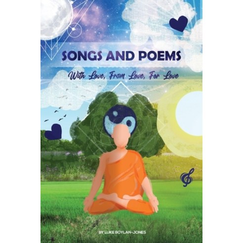 Songs and Poems: With Love From Love For Love Paperback, Luke Boylan-Jones, English, 9781913704858
