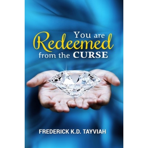 You are Redeemed from the Curse Paperback, Independently Published