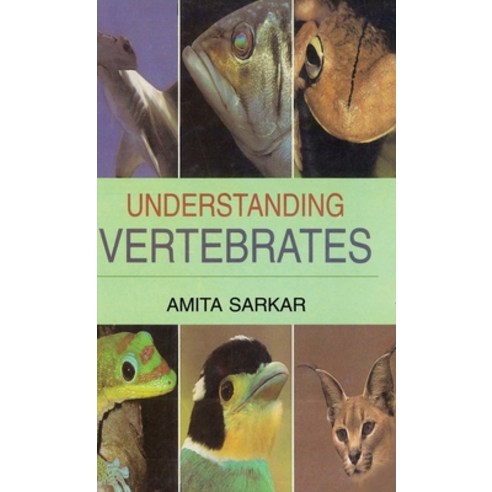 (영문도서) Understanding Vertebrates Hardcover, Discovery Publishing House ..., English, 9788183565462
