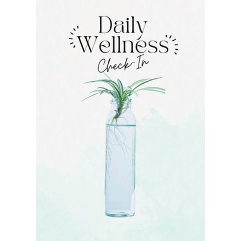 (영문도서) Daily Wellness Check-In Paperback, Lulu.com, English, 9781365607431