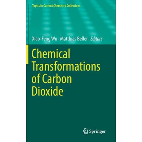 (영문도서) Chemical Transformations of Carbon Dioxide Hardcover, Springer, English, 9783319777566