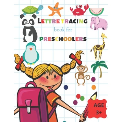 Letter Tracing Book for Preschoolers age 3+: Practice for Kids with Pen Control Line Tracing Lette... Paperback, Independently Published, English, 9798710179024