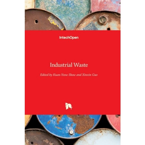 (영문도서) Industrial Waste Hardcover, Intechopen, English, 9789535102533