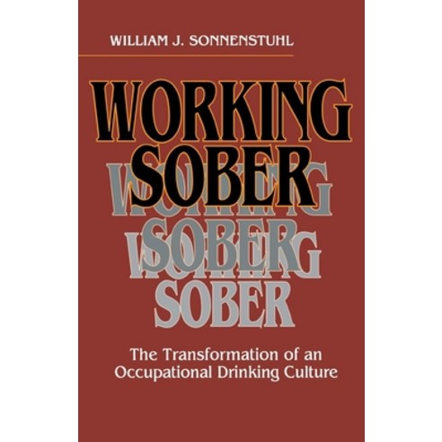 (영문도서) Working Sober Hardcover, ILR Press, English, 9780801432675