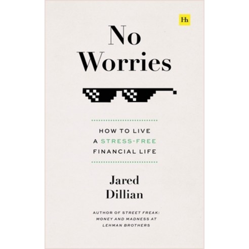 (영문도서) No Worries: How to Live a Stress-Free Financial Life Hardcover, Harriman House, English, 9781804090404