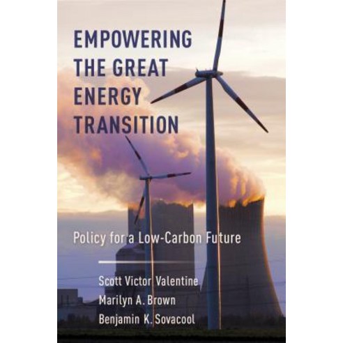 Empowering the Great Energy Transition: Policy for a Low-Carbon Future Hardcover, Columbia University Press