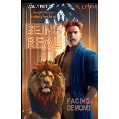 (영문도서) Being Real: Facing Demons Paperback, Lulu.com, English, 9781304029140