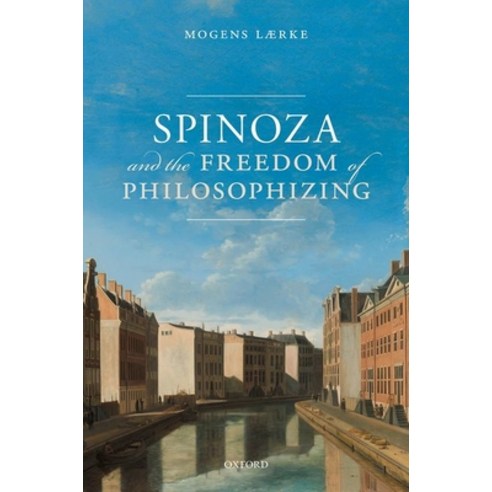 Spinoza and the Freedom of Philosophizing Hardcover, Oxford University Press, USA, English, 9780192895417