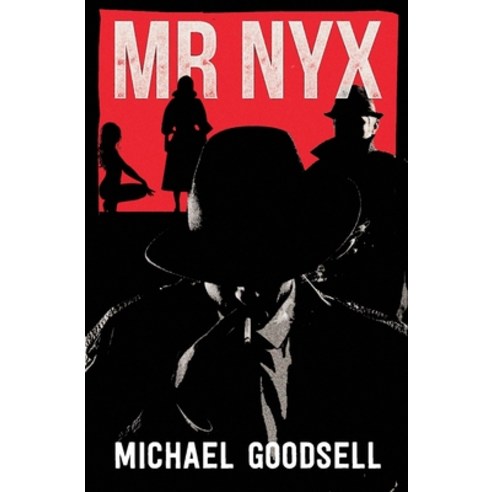 Mr Nyx: A burlesque detective noir Paperback, Vivid Publishing, English, 9781922565112