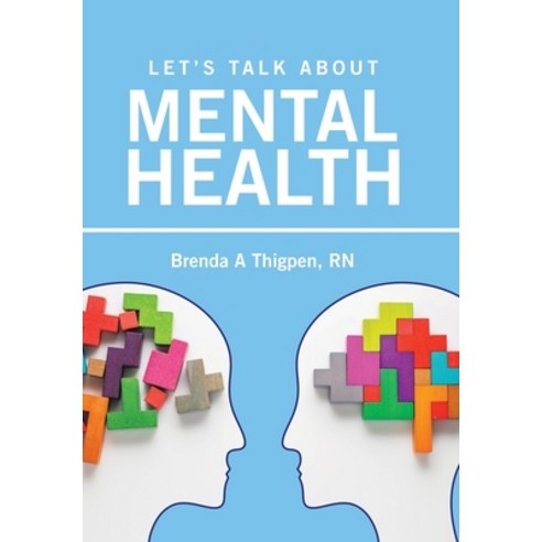 Let''s Talk About Mental Health Hardcover, Authorhouse, English, 9781665511803