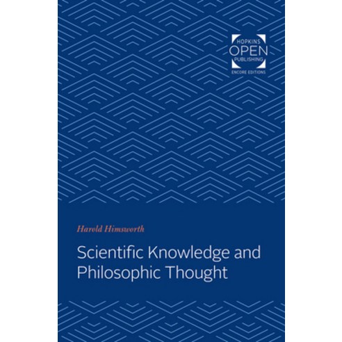 (영문도서) Scientific Knowledge and Philosophic Thought Paperback, Johns Hopkins University Press, English, 9781421434766