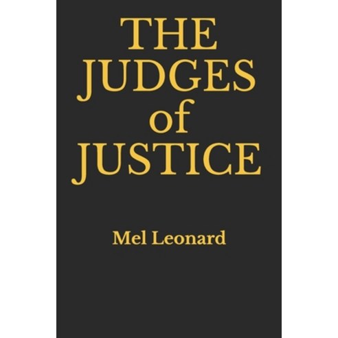 (영문도서) The Judges of Justice Paperback, Independently Published, English, 9781089659525
