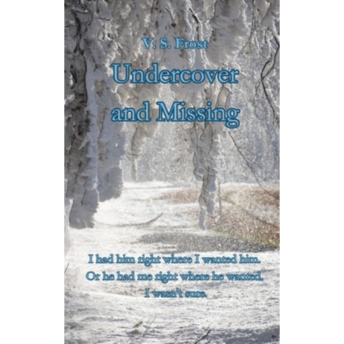 (영문도서) Undercover and Missing Paperback, Independently Published, English, 9798322386308