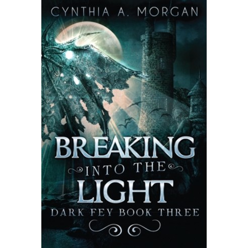 (영문도서) Breaking Into The Light Paperback, Next Chapter, English, 9784867505953