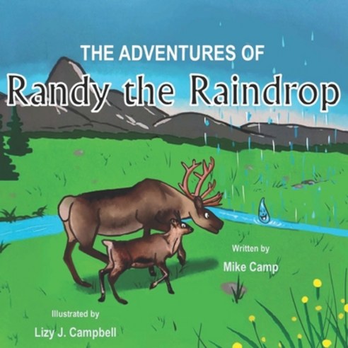 (영문도서) The Adventures of Randy the Raindrop Paperback, Pen It! Publications, LLC, English, 9781639840274