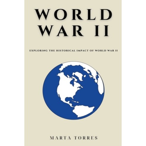 (영문도서) World War II Paperback, Marta Torres, English, 9798223848196